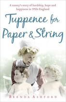Couverture du livre « Tuppence for Paper and String » de Ashford Brenda aux éditions Hodder And Stoughton Digital