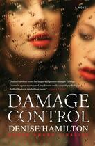 Couverture du livre « Damage Control » de Denise Hamilton aux éditions Scribner