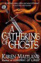 Couverture du livre « A GATHERING OF GHOSTS » de Karen Maitland aux éditions Review