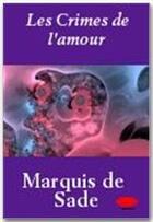 Couverture du livre « Les crimes de l'amour » de Marquis De Sade aux éditions Ebookslib