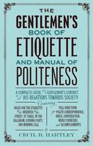 Couverture du livre « The Gentlemen146;s Book of Etiquette, and Manual of Politeness » de Hartley Cecil B aux éditions Hesperus Press Ltd Digital