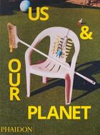 Couverture du livre « Us & our planet » de Maisie Skidmore aux éditions Phaidon Press