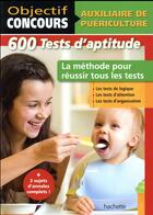 Couverture du livre « Tests d'aptitude auxiliaire de puériculture » de  aux éditions Hachette Education