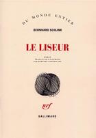 Couverture du livre « Le liseur » de Bernhard Schlink aux éditions Gallimard
