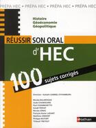 Couverture du livre « Réussir son oral d'HEC ; 100 sujets corrigés (édition 2011) » de  aux éditions Nathan