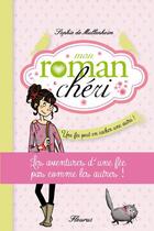 Couverture du livre « Mon roman chéri t.2 ; une fée peut en cacher une autre » de Sophie De Mullenheim aux éditions Fleurus