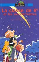 Couverture du livre « La Classe De 6e Et Les Extraterrestres » de Kerillis aux éditions Hatier