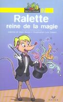 Couverture du livre « Ralette, reine de la magie » de Guion Jeanine Et Jea aux éditions Hatier