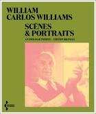 Couverture du livre « Scènes et portraits » de Williams Carlos-Williams aux éditions Seghers