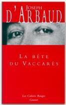 Couverture du livre « La bête du vaccarès » de D Arbaud-J aux éditions Grasset