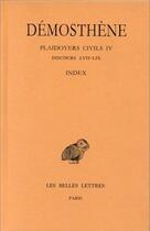 Couverture du livre « Plaidoyers civils Tome 4 » de Demosthene aux éditions Belles Lettres