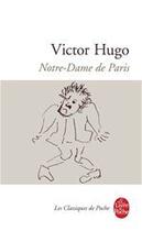 Couverture du livre « Notre-Dame de Paris » de Victor Hugo aux éditions Le Livre De Poche