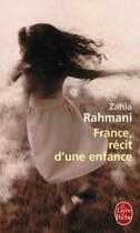 Couverture du livre « France, récit d'une enfance » de Rahmani-Z aux éditions Le Livre De Poche