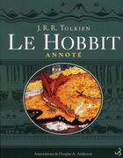 Couverture du livre « Le Hobbit annoté » de J.R.R. Tolkien aux éditions Christian Bourgois