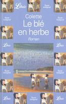 Couverture du livre « Le ble en herbe » de Colette aux éditions J'ai Lu