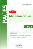 Couverture du livre « PACES : mahtématiques ; UE 4 (3e édition) » de Latocha aux éditions Ellipses