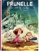 Couverture du livre « Prunelle t.1 ; la fille du cyclope » de Vicky Portail-Kernel et Cedric Kernel aux éditions Ankama