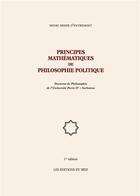 Couverture du livre « Principes mathématiques de philosophie politique ; doctorat de philosophie » de Henri Hedde D'Entremont aux éditions Editions Du Bief