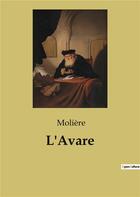 Couverture du livre « L'avare » de Moliere aux éditions Culturea