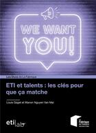 Couverture du livre « ETI et talents : les clés pour que ça matche » de Louis Gaget et Manon Nguyen Van Mai aux éditions Presses De L'ecole Des Mines