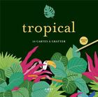 Couverture du livre « Cartes a gratter - tropical » de Lisa Magano aux éditions First