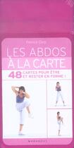 Couverture du livre « Les abdos à la carte ; 48 cartes pour être et rester en forme » de France Carp aux éditions Marabout