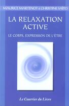 Couverture du livre « La relaxation active » de Maurice Martenot aux éditions Courrier Du Livre