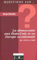 Couverture du livre « La demoratie liberale aux etats-unis et en europe occidentale » de Serge Berstein aux éditions Vuibert