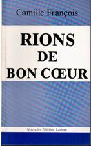 Couverture du livre « Rions de bon coeur » de Camille Francois aux éditions Nel