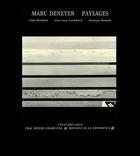 Couverture du livre « Marc Deneyer, paysages » de Alain Bonfand et Jean-Louis Cordebard et Monique Renault aux éditions La Difference