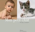 Couverture du livre « Mon petit chat » de Vicky Ceelen aux éditions La Martiniere