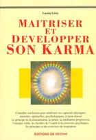Couverture du livre « Maitriser et developper son karma » de Pascal Leroy aux éditions De Vecchi