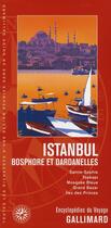 Couverture du livre « Istanbul, Bosphore et Dardanelles » de Collectif Gallimard aux éditions Gallimard-loisirs