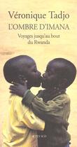 Couverture du livre « L'ombre d'imana ; voyages jusqu'au bout du rwanda » de Véronique Tadjo aux éditions Actes Sud