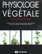 Couverture du livre « Physiologie vegetale » de Hopkins aux éditions De Boeck Superieur