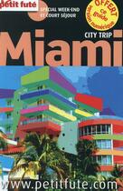 Couverture du livre « GUIDE PETIT FUTE ; CITY TRIP ; Miami (édition 2015) » de  aux éditions Le Petit Fute