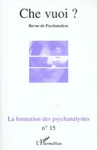 Couverture du livre « La formation des psychanalystes » de  aux éditions L'harmattan