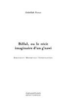 Couverture du livre « Billal, ou le récit imaginaire d'un g'nawi » de Abdellah Hanai aux éditions Le Manuscrit