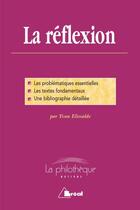 Couverture du livre « La réflexion » de Yvan Elissalde aux éditions Breal