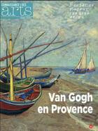 Couverture du livre « Van Gogh en Provence ; la tradition modernisèe » de  aux éditions Connaissance Des Arts