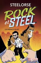 Couverture du livre « Rock et steel » de Mathieu Benoit et Patrick Marleau et Steelorse aux éditions Editions De L'homme