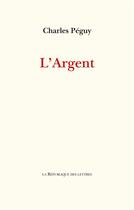 Couverture du livre « L'Argent » de Charles Peguy aux éditions Books On Demand