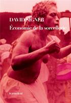 Couverture du livre « Économie de la sorcellerie » de Signer David aux éditions Les Presses Du Reel