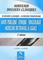 Couverture du livre « Santé publique ; éthique ; toxicologie ; médecine du travail et légale (2e édition) » de J Lefevre et M Raphael aux éditions Vernazobres Grego