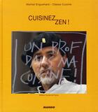 Couverture du livre « Cuisinez zen ! » de Enguehard/Winkelmann aux éditions Mango