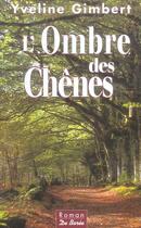 Couverture du livre « Ombre Des Chenes (L') » de Gimbert Chabanon Yve aux éditions De Boree