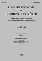 Couverture du livre « Revue internationale des sociétés secrètes ; organe de la liguefranc-catholique contre les sociétés secrètes maçonniques ou occultistes et leurs filiales t.1 (année 1926) » de Ernest Jouin aux éditions Saint-remi