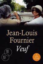 Couverture du livre « Veuf » de Jean-Louis Fournier aux éditions A Vue D'oeil