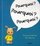 Couverture du livre « Pourquoi ? pourquoi ? pourquoi ? » de Tim Warnes et Tracey Corderoy aux éditions Mijade