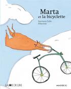 Couverture du livre « Marta et la bicyclette » de Albertine aux éditions La Joie De Lire